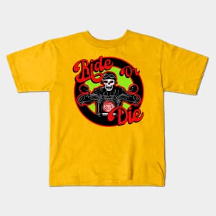 Ride or DIE! Kids T-Shirt